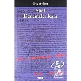SIVIL DENEMELER KARA - ECE AYHAN