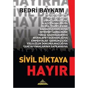 SIVIL DIKTAYA HAYIR - BEDRI BAYKAM