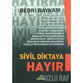 SIVIL DIKTAYA HAYIR - BEDRI BAYKAM