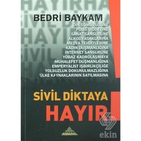SIVIL DIKTAYA HAYIR - BEDRI BAYKAM