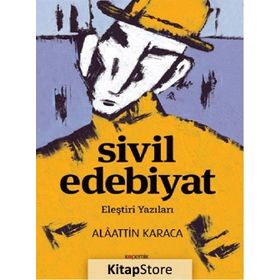 Sivil Edebiyat - Alaattin Karaca