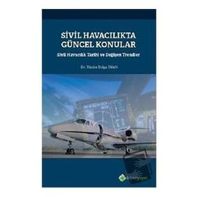 Sivil Havacılıkta Güncel Konular - Tüzün Tolga İnan - Hiperlink Yayınları