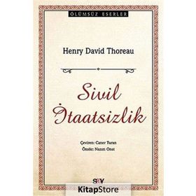 SIVIL İTAATSIZLIK - HENRY DAVID THOREAU