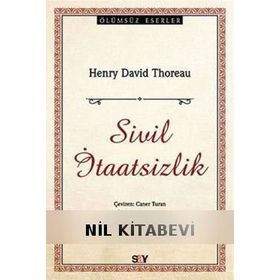 SIVIL İTAATSIZLIK - HENRY DAVID THOREAU
