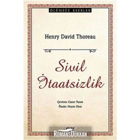 SIVIL İTAATSIZLIK - HENRY DAVID THOREAU