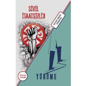 Sivil İtaatsizlik - Yürümek - Henry David Thoreau