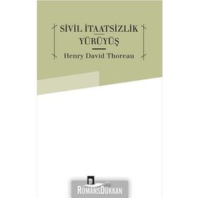 Sivil İtaatsizlik Yürüyüş - Henry David Thoreau