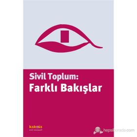 SIVIL TOPLUM: FARKLI BAKIŞLAR - KOLLEKTIF