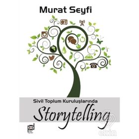 Sivil Toplum Kuruluşlarında Storytelling - Murat Seyfi
