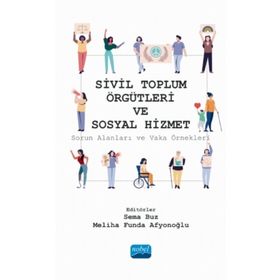 Sivil Toplum Örgütleri ve Sosyal Hizmet - Nobel Akademi Yayınları
