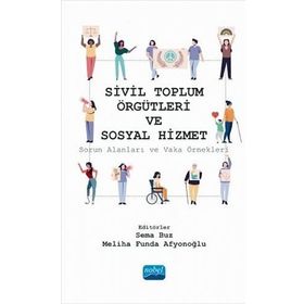 Sivil Toplum Örgütleri ve Sosyal Hizmet - Nobel Akademi Yayınları