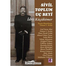 Sivil Toplum Uç Beyi- İdris Küçükömer