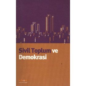 SIVIL TOPLUM VE DEMOKRASI - KOLLEKTIF