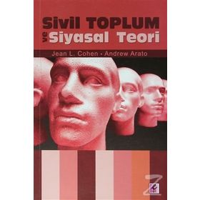 SIVIL TOPLUM VE SIYASAL TEORI - JEAN L. COHEN;ANDREW ARATO