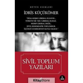SIVIL TOPLUM YAZILARI - İDRİS KÜÇÜKÖMER