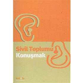 SIVIL TOPLUMU KONUŞMAK - LÜTFİ SUNAR