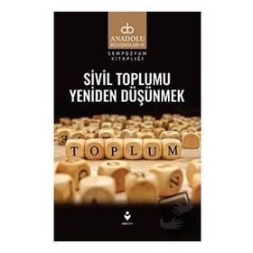 Sivil Toplumu Yeniden Düşünmek - Tire Kitap