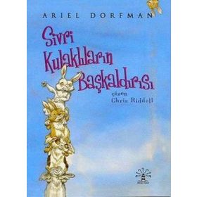 Sivri Kulakların Başkaldırısı - Ariel Dorfman