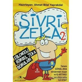 SIVRI ZEKÂ 2 EĞLENCELİ GÖRSEL ZEKÂ SORULARI - AHMET BILAL YAPRAKDAL
