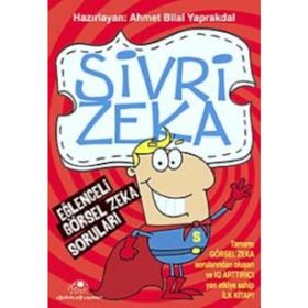 Sivri Zeka 2 - Eğlenceli Görsel Zeka Soruları - Ahmet Bilal Yaprakdal