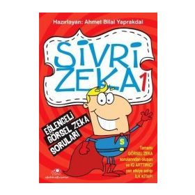 SIVRI ZEKA EĞLENCELİ GÖRSEL ZEKÂ SORULARI - AHMET BILAL YAPRAKDAL