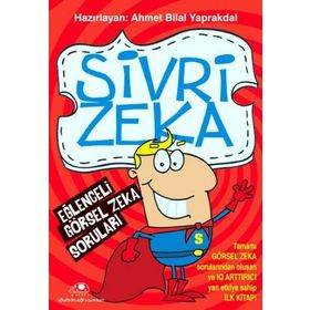 SIVRI ZEKA EĞLENCELİ GÖRSEL ZEKÂ SORULARI - AHMET BILAL YAPRAKDAL