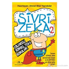 SIVRI ZEKA EĞLENCELİ GÖRSEL ZEKÂ SORULARI - AHMET BILAL YAPRAKDAL