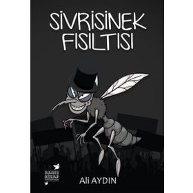 Sivrisinek Fısıltısı - Ali Aydın
