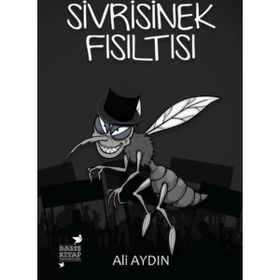 Sivrisinek Fısıltısı - Ali Aydın