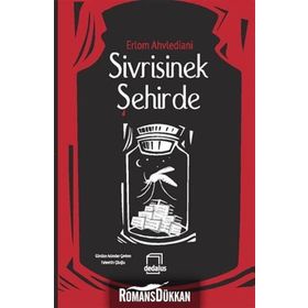 Sivrisinek Şehirde - Erlom Ahvlediani