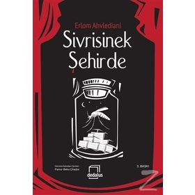 Sivrisinek Şehirde - Erlom Ahvlediani