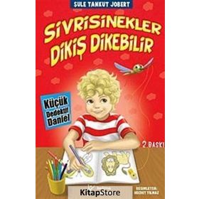 SIVRISINEKLER DİKİŞ DIKEBILIR - ŞULE TANKUT JOBERT
