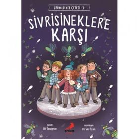 Sivrisineklere Karşı / Üzümlü Kek Çetesi 3 - Elif Özsoyman - Erdem Yayınları