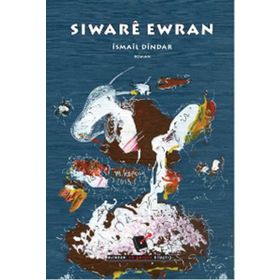 Siware Ewran - İsmail Dindar