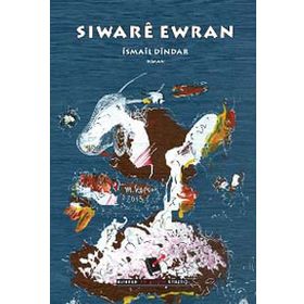 Siware Ewran - İsmail Dindar