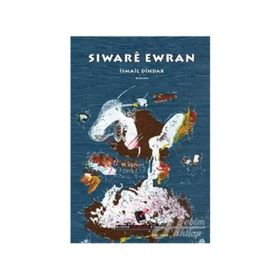 Siware Ewran - İsmail Dindar