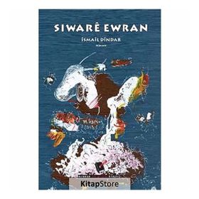 Siware Ewran - İsmail Dindar