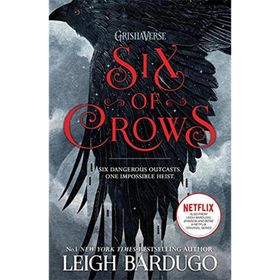 Six of Crows: Book 1 - Leigh Bardugo