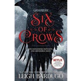 Six of Crows: Book 1 - Leigh Bardugo