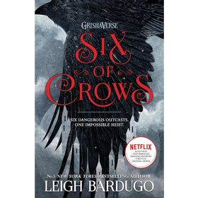 Six of Crows: Book 1 - Leigh Bardugo