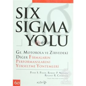 SIX SIGMA YOLU - PETER S. PANDE;ROBERT P. NEUMAN;ROLAND R. CAVANAGH