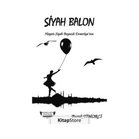 Siyah Balon - Burak Timorci
