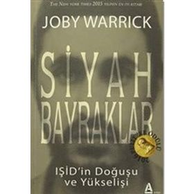 Siyah Bayraklar - Joby Warrick
