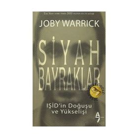 Siyah Bayraklar - Joby Warrick