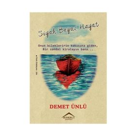 Siyah Beyaz Hayat - Demet Ünlü