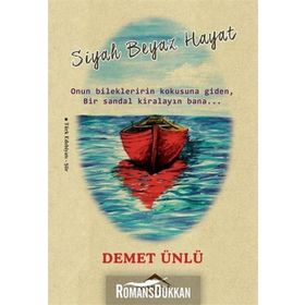 Siyah Beyaz Hayat - Demet Ünlü