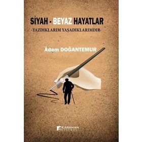 Siyah Beyaz Hayatlar - Sedat Demir