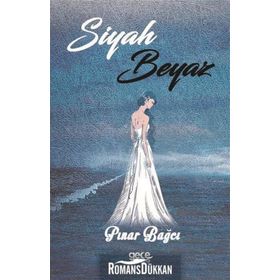 Siyah Beyaz - Pınar Bağcı