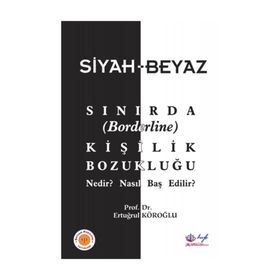 Siyah-Beyaz Sınırda Kişilik Bozukluğu-Nedir Nasıl Baş Edilir - HYB Yayıncılık