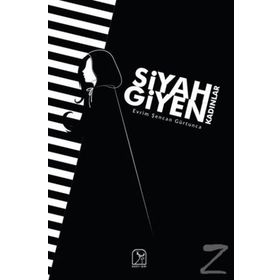 Siyah Giyen Kadınlar - Evrim Şencan Gürtunca